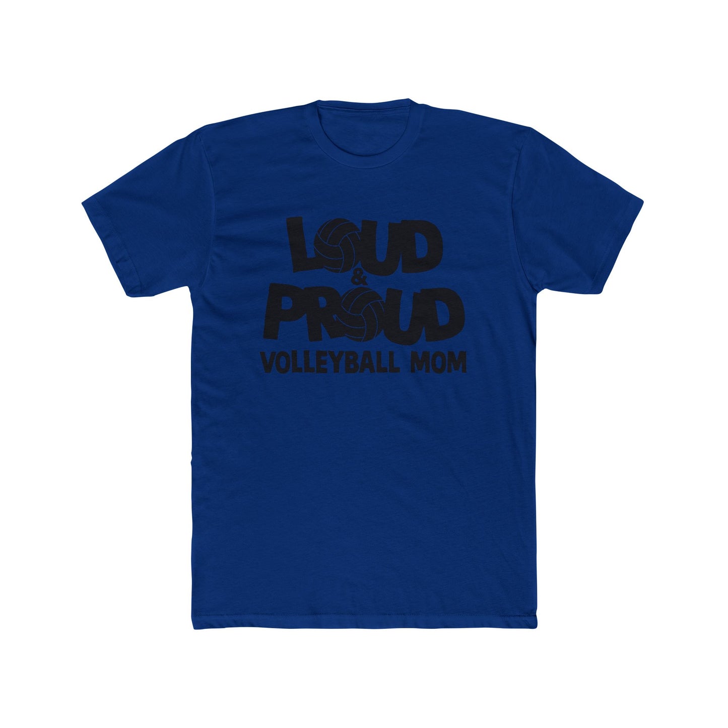 Loud & Proud Volleyball Mom Tee, Unisex Cotton Crew T-Shirt for Sports Moms, Volleyball Fan Gifts, Game Day Apparel, Athletic Wear