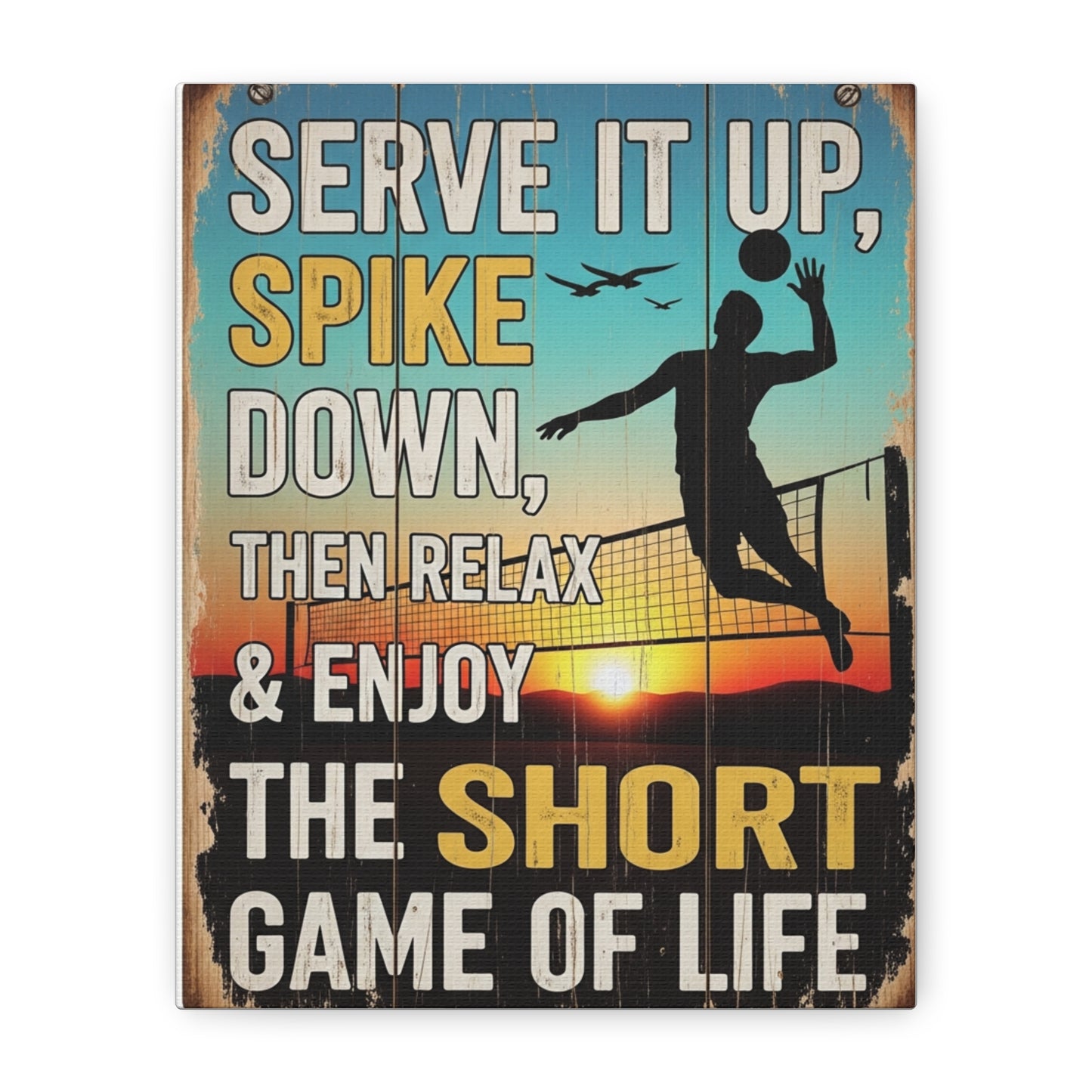 Volleyball Canvas Wall Art - "Serve It Up, Spike Down" Motivational Beach Volleyball Print