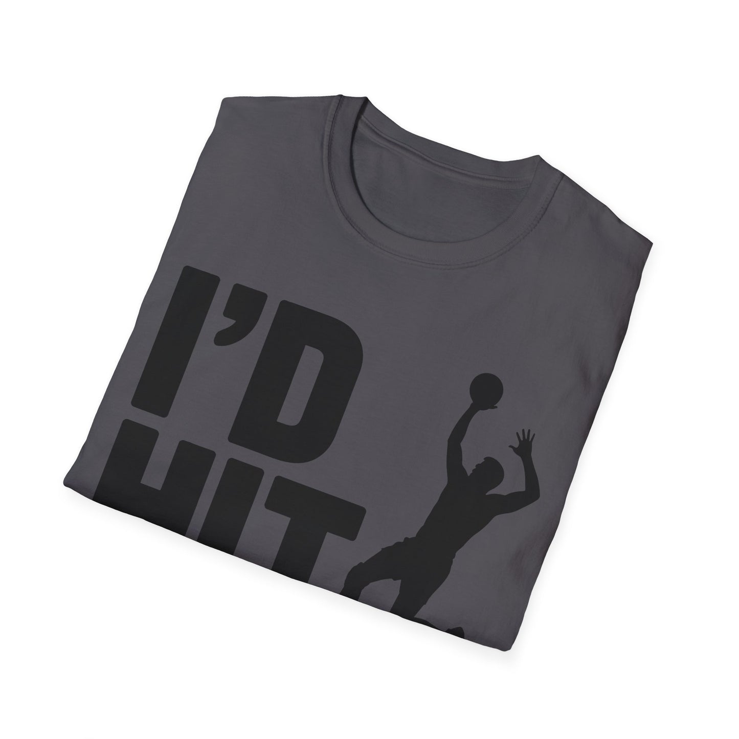 Unisex Basketball T-Shirt, I'd Hit That Graphic Tee, Sports Gift, Casual Wear, Gym Shirt, Basketball Fan Apparel